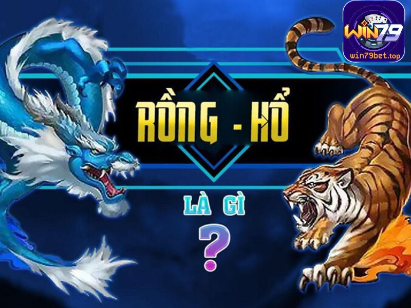 Game Rồng Hổ là gì 