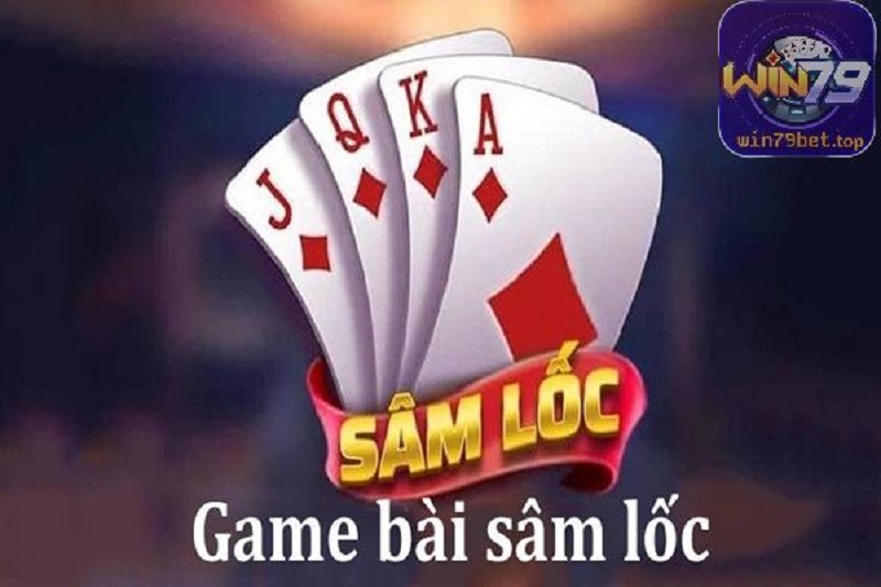 Sâm lốc là tựa game quen thuộc đối với anh em đam mê cá cược